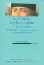 LA REVOLUCION LA POLITICA MODERNA Y EL INDIVIDUO MIRADAS SOBRE EL