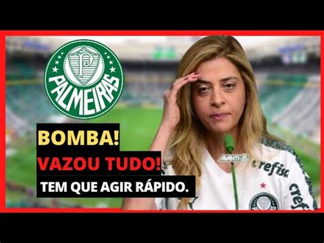 BOMBA VAZOU TUDO TEM QUE AGIR RÁPIDO NOTÍCIAS DO PALMEIRAS YouTube