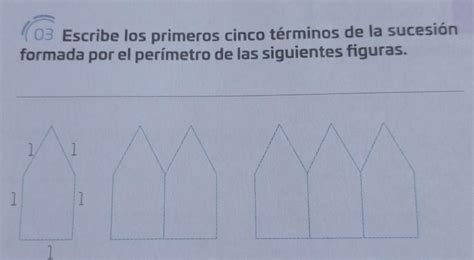 Escribe los primeros cinco términos de la sucesión formada por el