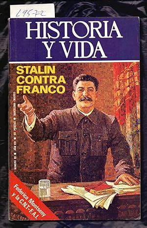 REVISTA HISTORIA Y VIDA NUMERO 90 STALIN CONTRA FRANCO FEDERICA