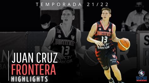 Juan Cruz Frontera Instituto Cba Liga Nacional 2021 2022 Youtube