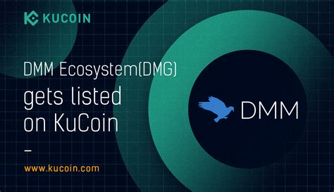 Dmm Ecosystem Dmg Gets Listed On Kucoin Kucoin