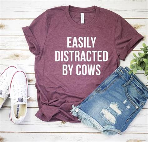 Easily Distracted By Cows Cow Lover Shirt Cow Shirt Farm Etsy Artofit