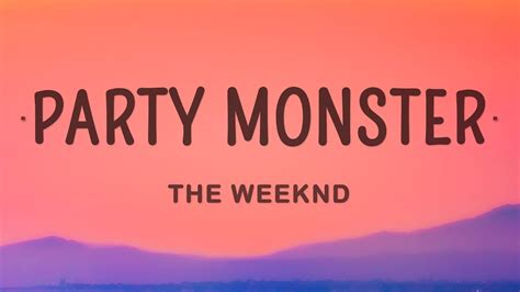 The Weeknd Party Monster Lyrics 1hour Lyrics YouTube