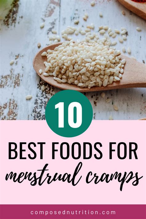 10 Best Foods For Menstrual Cramps — Composed Nutrition Chicago Registered Dietitian