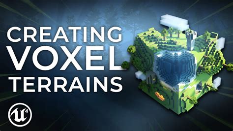 How to Create Voxel Terrains In Unreal Engine 4 - YouTube