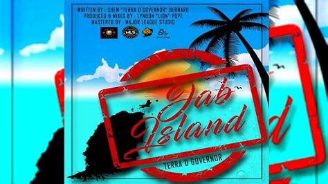 Terra D Governor Jab Island Soca Grenada Youtube