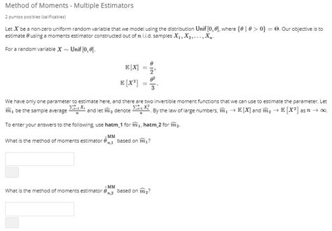 Solved Method Of Moments Multiple Estimators 2 Puntos Chegg