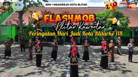 Flashmob Blitar Kawentar Sdn Ngadirejo Kota Blitar Youtube