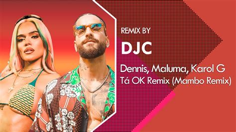 Maluma Karol G T Ok Mambo Remix Djc Dennis Mc Kevin O Chris