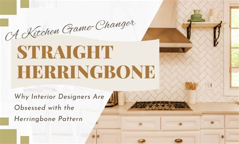 Straight Herringbone Pattern: The Kitchen Upgrade You Never Knew You ...