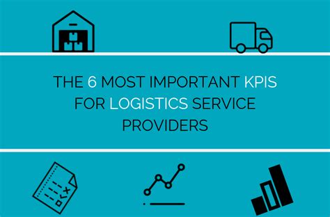 The 6 Most Important KPIs For Logistics Service Providers