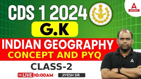 Cds Cds G K Indian Geography Concept And Pyq Part Cds