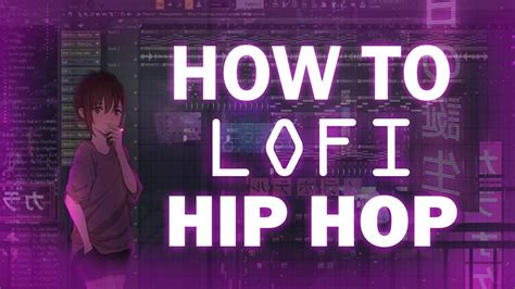 How To Make Lofi In Fl Studio Corwikiai