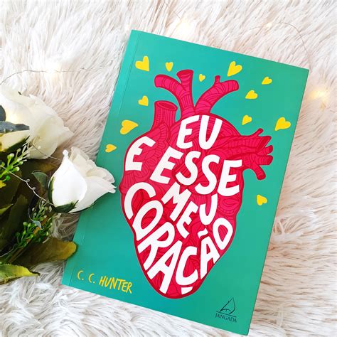 Resenha Eu e esse meu coração Livros da Laís