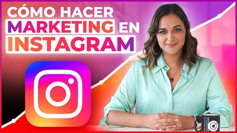 Estrategias Efectivas Para Potenciar Tu Negocio En Instagram De Forma