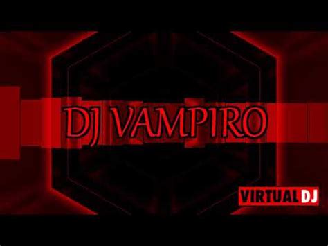 Lirico En La Casa X Atomic Otro Way Muevelo DJ VAMPIRO YouTube