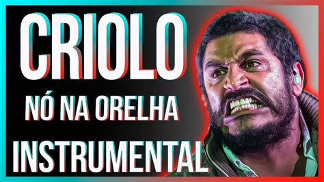 Criolo N Na Orelha Instrumental Youtube