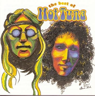 Hot Tuna Songs Albums Reviews Bio More AllMusic