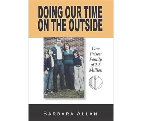 Meet Barbara Allan Author Of Doing Our Time On The Inside The