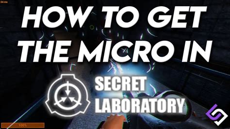 How To Get The Micro H I D In Scp Secret Laboratory Youtube