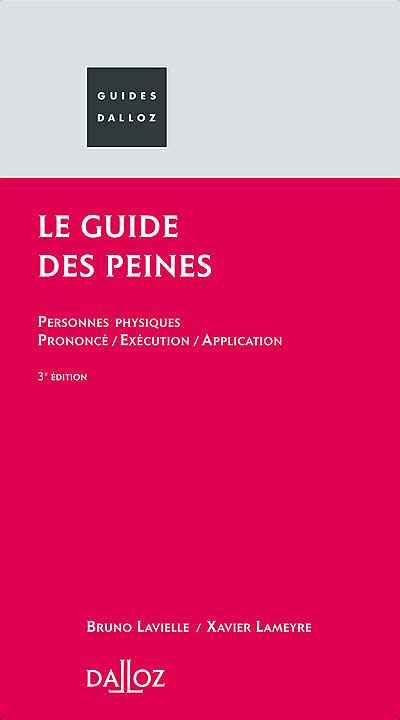 Le Guide Des Peines Prononc Ex Cution Application Broch Bruno