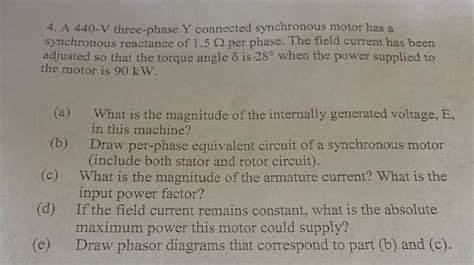 Solved A V Three Phase Y Connected Synchronous Motor Chegg