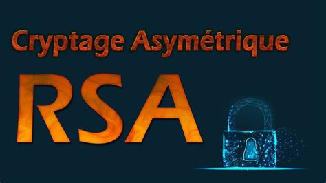 Cryptographie Chiffrement Rsa Youtube