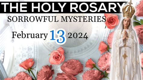 Today Holy Rosary Sorrowful Mysteries Rosary Tuesday🌹february 13