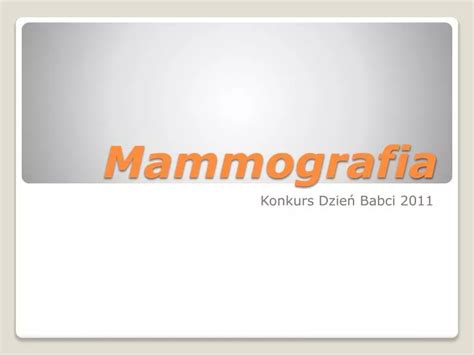 PPT - Mammografia PowerPoint Presentation, free download - ID:6997110