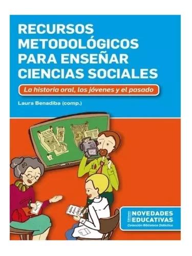 Recursos Metodologicos Para Enseñar Ciencias Sociales Mercadolibre