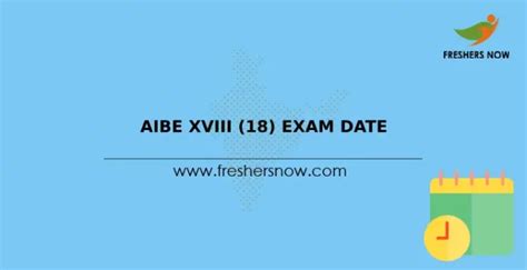 Aibe Xviii 18 Exam Date 2023 Announced Exam Schedule