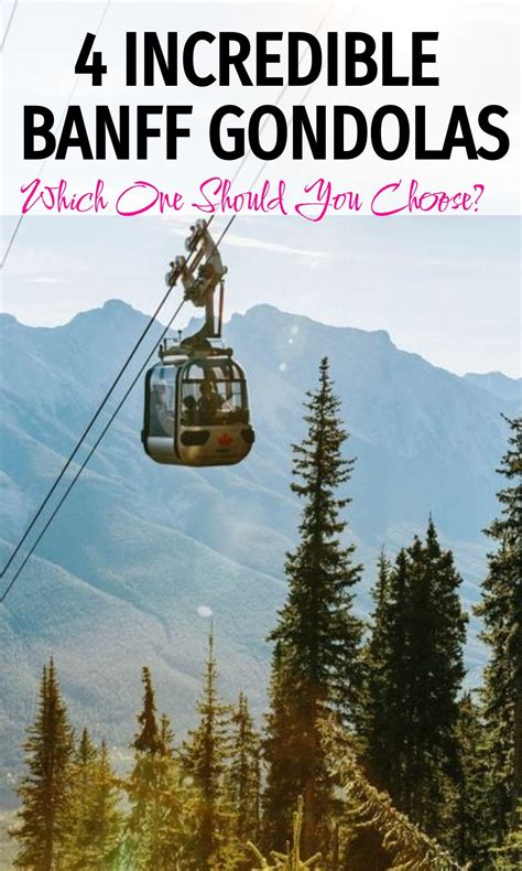 Incredible Banff Gondolas Which One Should You Choose Artofit