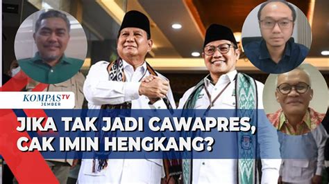 Cak Imin Ancam Hengkang Jika Gagal Jadi Cawapres Prabowo Pkb Beri