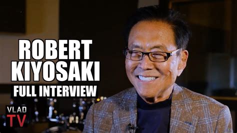 Robert Kiyosaki Author Of Rich Dad Poor Dad Full Interview Youtube