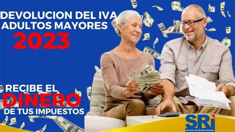 Devoluci N De Iva Por Internet Para Adultos Mayores Sri