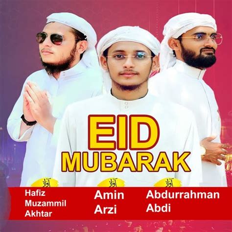 Eid Mubarak Songs Download - Free Online Songs @ JioSaavn