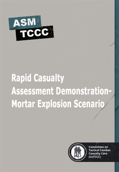Rapid Casualty Assessment Demonstration Mortar Explosion Scenario