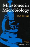 Milestones in Microbiology 1546 to 1940 - Google Books