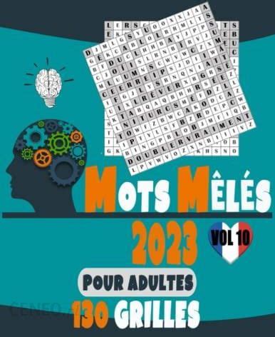 Mots Mêlés pour adulte 2023 vol 10 130 grilles Gros Caractères avec