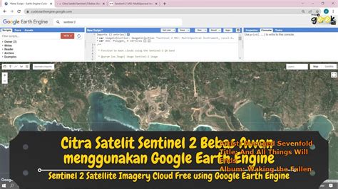 Citra Satelit Sentinel 2 Bebas Awan Menggunakan Google Earth Engine