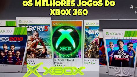 Os Melhores Jogos Do Xbox Youtube