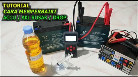 Tutorial Cara Memperbaiki Accu Aki Rusak Putradewataproduction Youtube