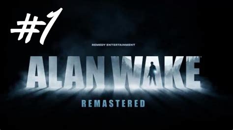 ALAN WAKE REMASTER CAPITULO 1 YouTube