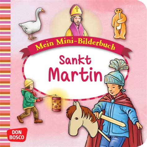 Sankt Martin Mini Bilderbuch Mein Mini Bilderbuch Zur Glaubenswelt