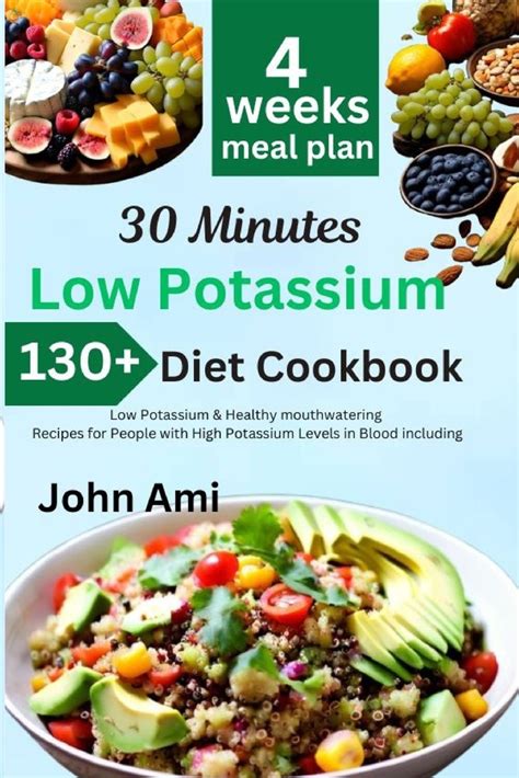 30 Minutes Low Potassium Diet Cookbook Over 130 Low Potassium And Healthy Mouthwatering Recipes