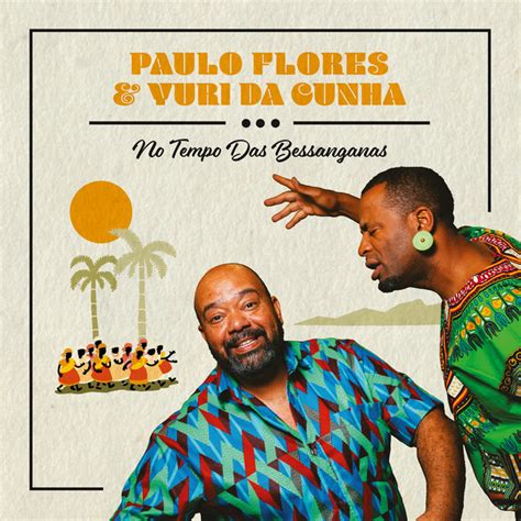 Yuradas Música E Letra De Paulo Flores Yuri Da Cunha Spotify