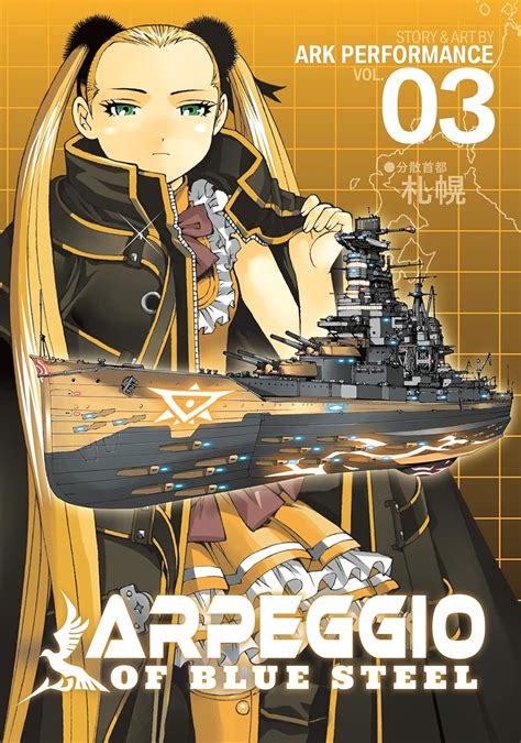 Arpeggio Of Blue Steel Vol 3 Ark Performance Amazon Co Uk Books