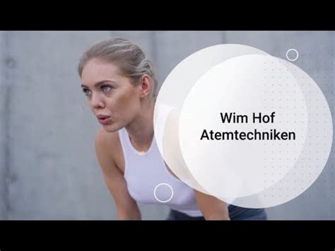 Wim Hof Atemtechnik Preview YouTube