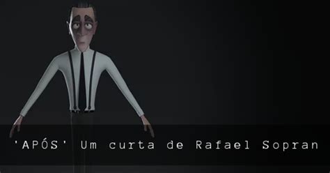 APÓS Um curta metragem de Rafael Sopran Catarse